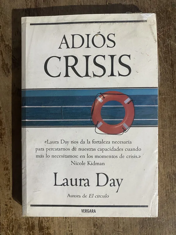 Adios crisis - Day, Laura (5o1)