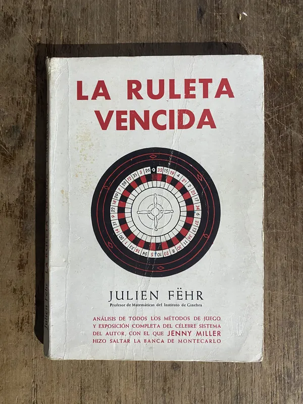 La Ruleta Vencida - Fehr, Julien (5o1)