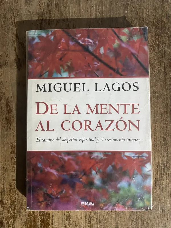 De la mente al corazon - Lagos, Miguel (5o1)