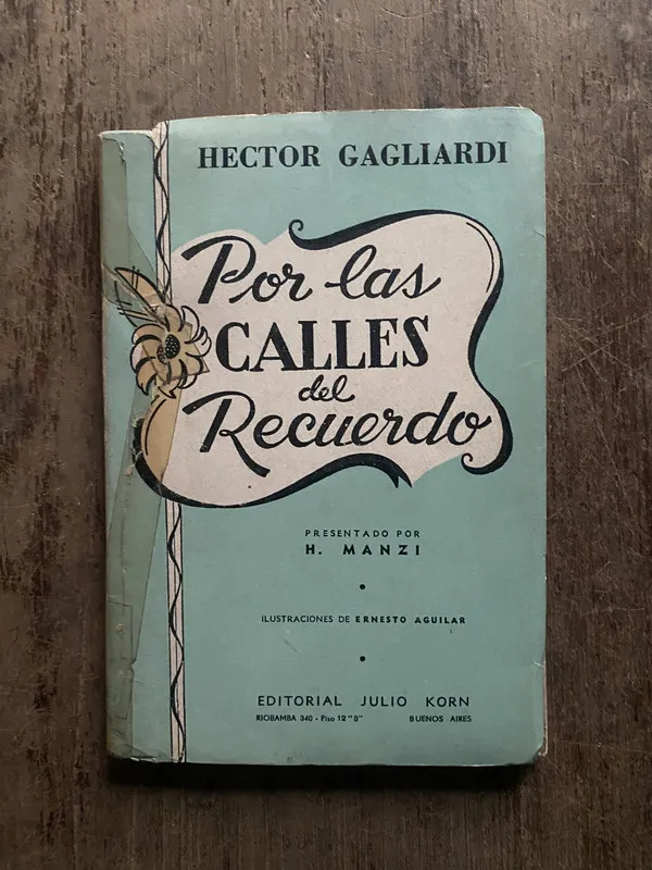Por las Calles del Recuerdo - Gagliardi, Hector (5o7)