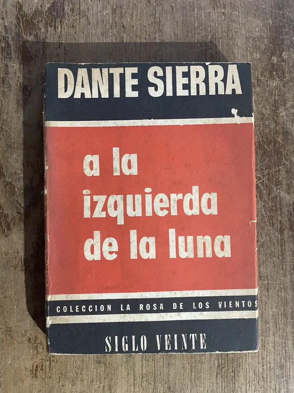 a la izquierda de la luna - Sierra, Dante (5o7)