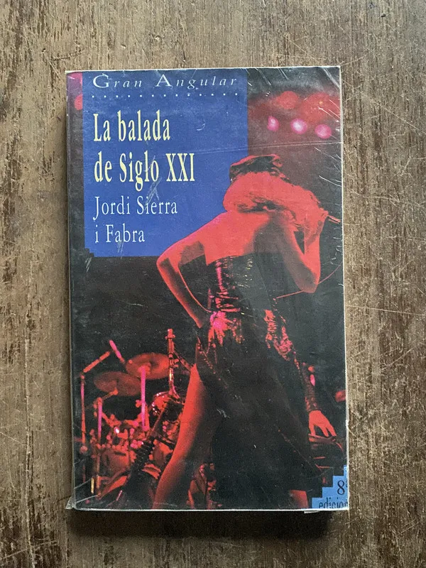 La balada de Siglo XXI - Sierra i Fabra, Jordi (5o7)