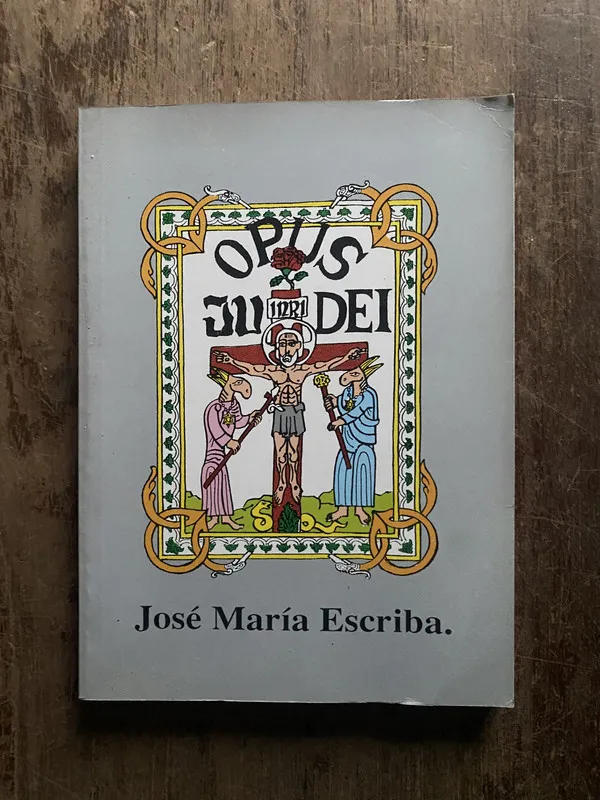 Opus Dei - Escriba, Jose Maria (5o7)