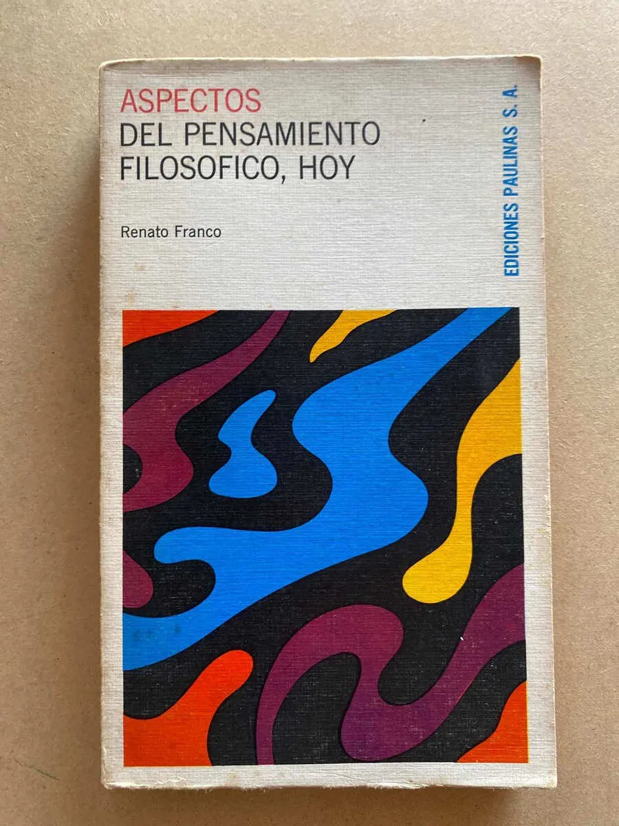 Aspectos Del Pensamiento Filosofico, Hoy - Franco (D6)