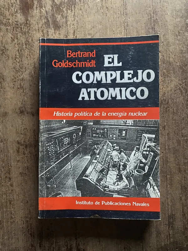 El complejo atomico - Goldschmidt, Bertrand (5o7)