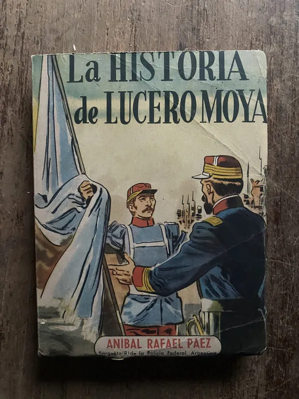 La Historia de Lucero Moya - Paez, Anibal Rafael (5o7)