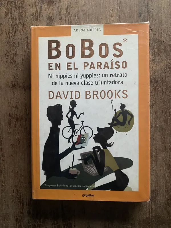 BoBos en el Paraiso - Brooks, David (5o7)