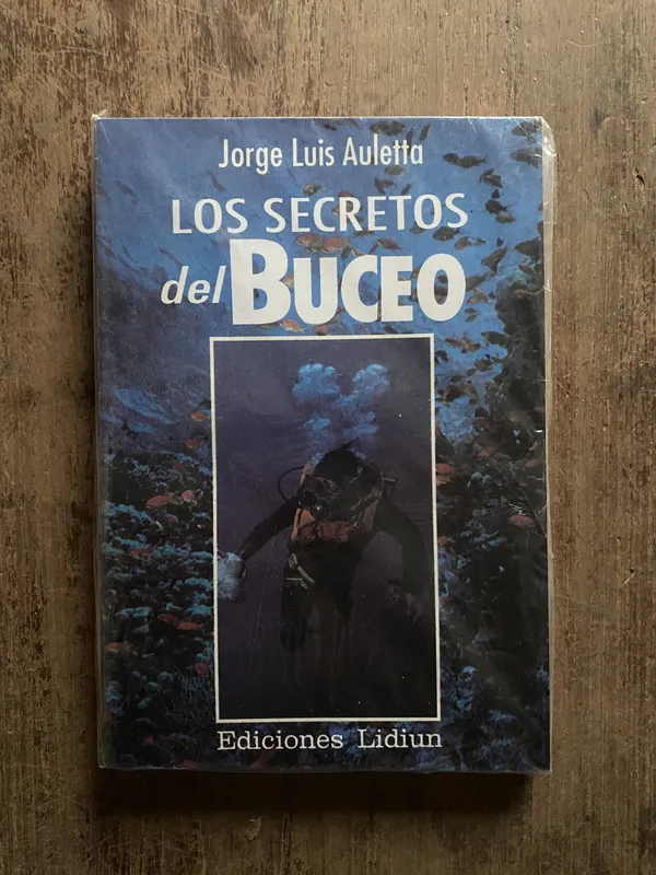 Los secretos del Buceo - Auletta, Jorge Luis (5o7)
