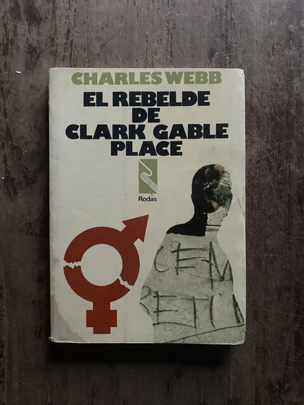 El rebelde de Clark Gable Place - Webb, Charles (5o7)
