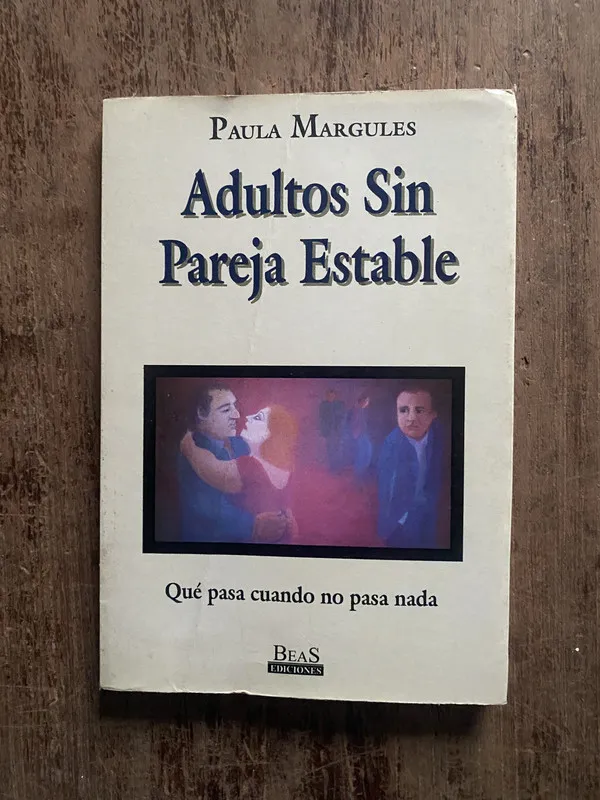 Adultos Sin Pareja Estable - Margules, Paula (5o7)