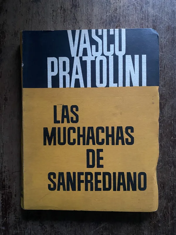 Tapa de Las muchachas de Sanfrediano - Pratolini, Vasco (5o7)