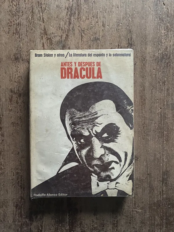 Antes y despues de Dracula - Stoker, Bram y otros (5o7)