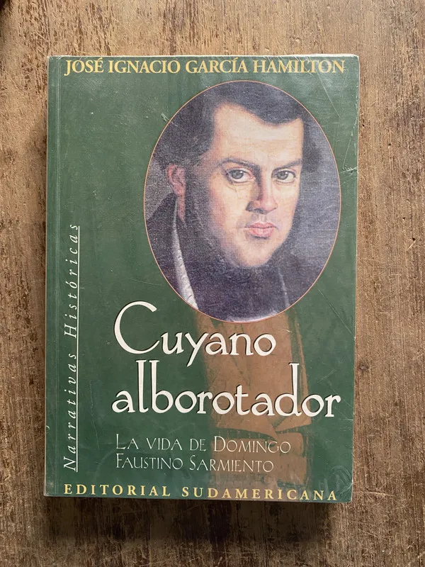 Cuyano alborotador - Garcia Hamilton, Jose Ignacio (5o6)
