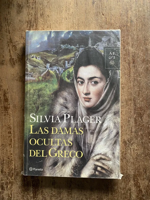 Las damas ocultas del Greco - Plager, Silvia (5o6)