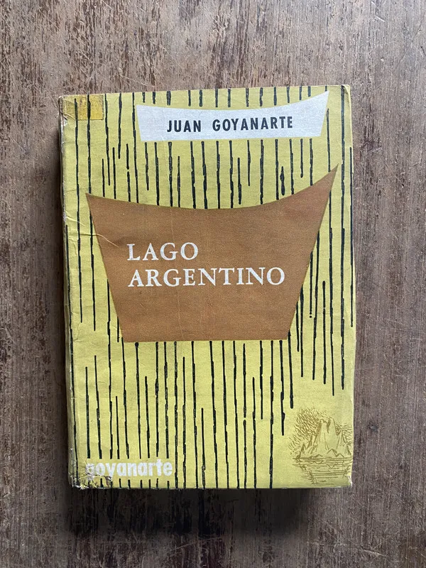 Lago Argentino - Goyanarte, Juan (5o6)