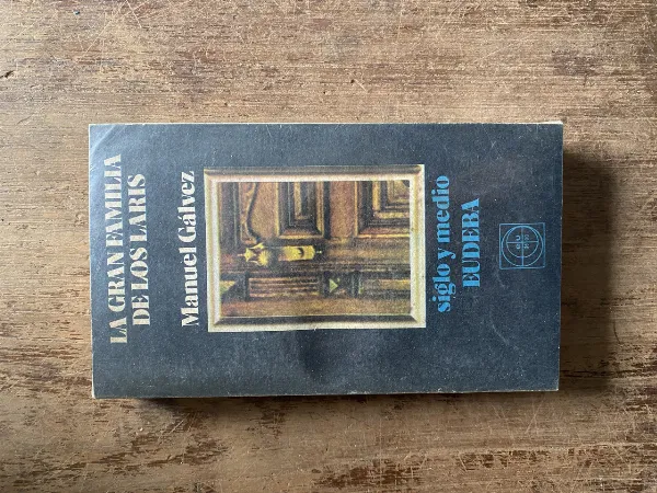 Tapa de La gran familia de los Laris - Galvez, Manuel (5o6)