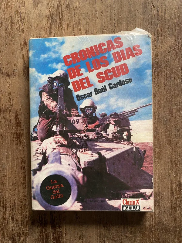 Cronicas de los dias del Scud - Cardoso, Oscar Raul (5o6)