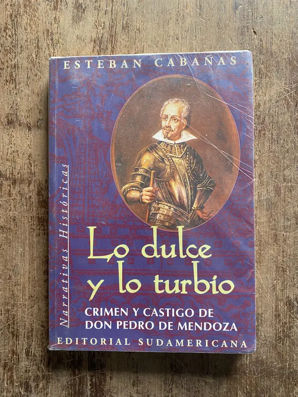 Lo dulce y lo turbio - Cabañas, Esteban (5o6)