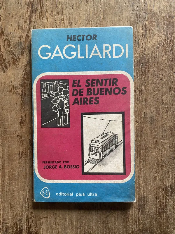 El sentir de Buenos Aires - Gagliardi, Hector (5o6)
