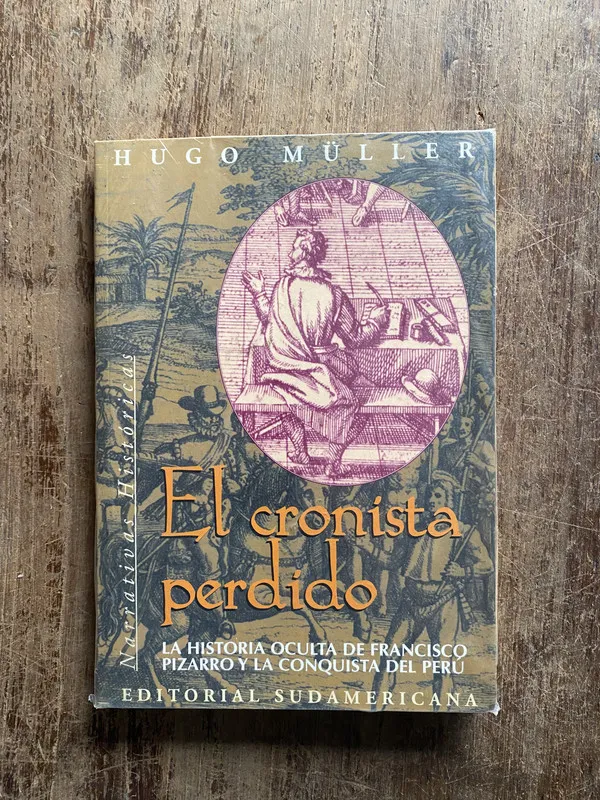El cronista perdido - Muller, Hugo (5o5)