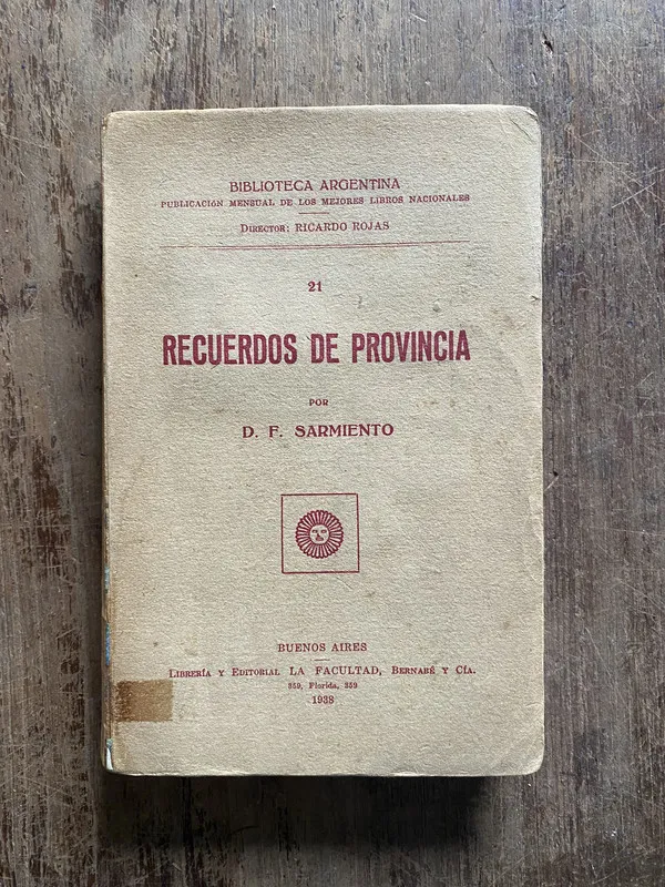 Recuerdos de Provincia - Sarmiento, D. F. (5o5)