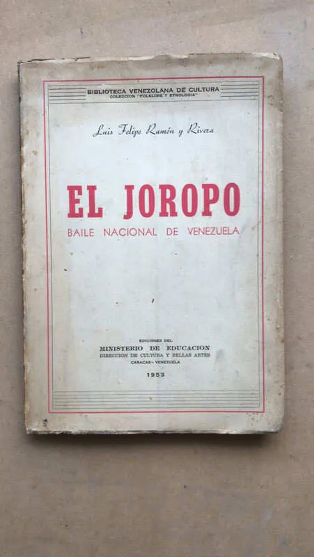 El Joropo. Baile Nacional De Venezuela - Ramon Y Rivera (ñ2)