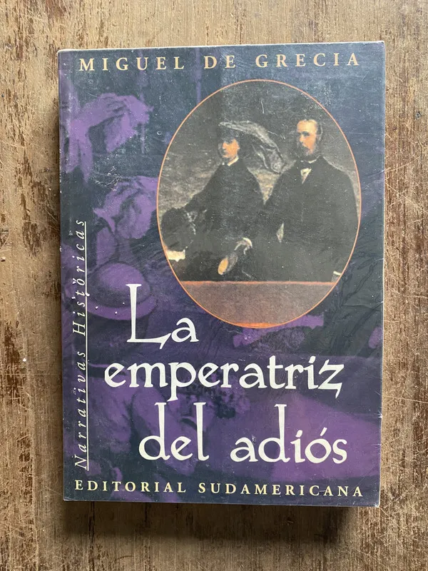 Tapa de La emperatriz del adios - De Grecia, Miguel (5o5)
