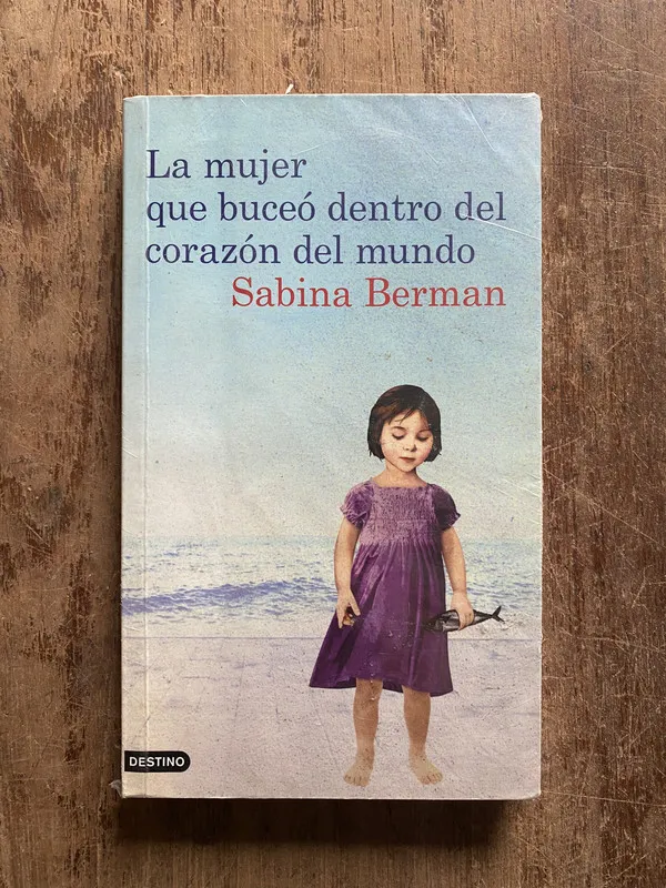 La mujer que buceo dentro del corazon del - Berman (5o5)