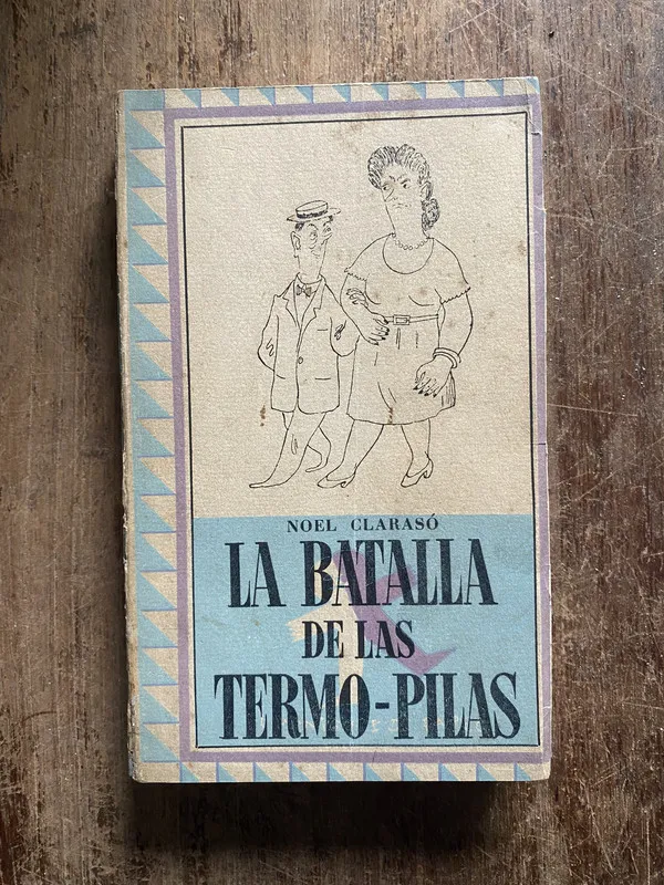 La batalla de las Termo-Pilas - Claraso, Noel (5o4)