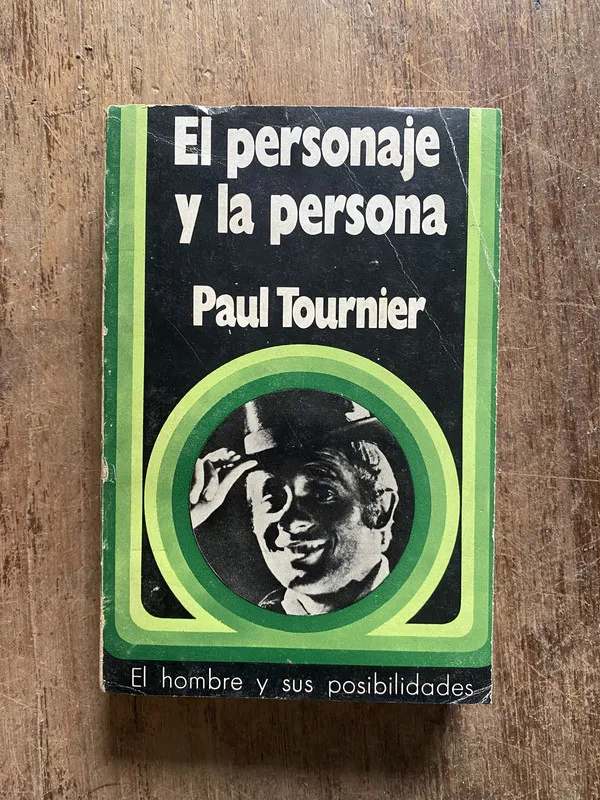 El personaje y la persona - Tournier, Paul (5o4)