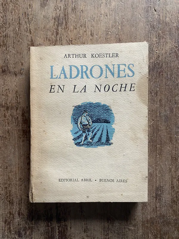 Ladrones en la noche - Koestler, Arthur (5o4)