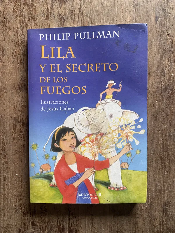 Tapa de Lila y el secreto de los fuegos - Pullman, Philip (5o4)