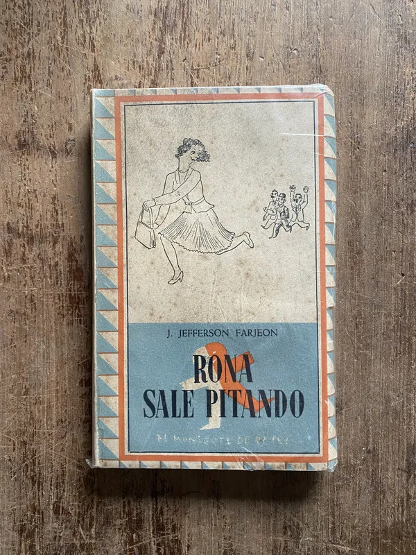 Rona sale pitando - Farjeon, J. Jefferson (5o4)