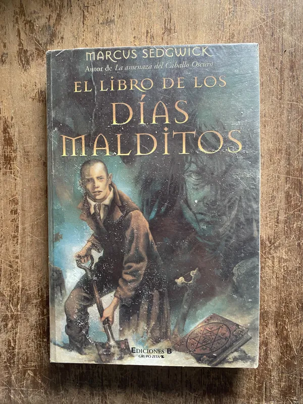 El libro de los dias malditos - Sedgwick, Marcus (5o4)