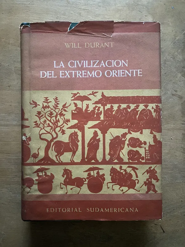 La civilizacion del Extremo Oriente - Durant, Will (3y1)