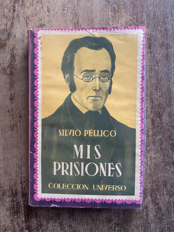 Mis Prisiones - Pellico, Silvio (5e1)