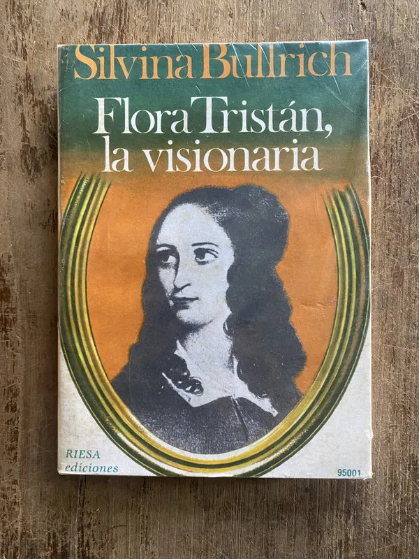 Tapa de Flora Tristan, la visionaria - Bullrich, Silvina (5e1)