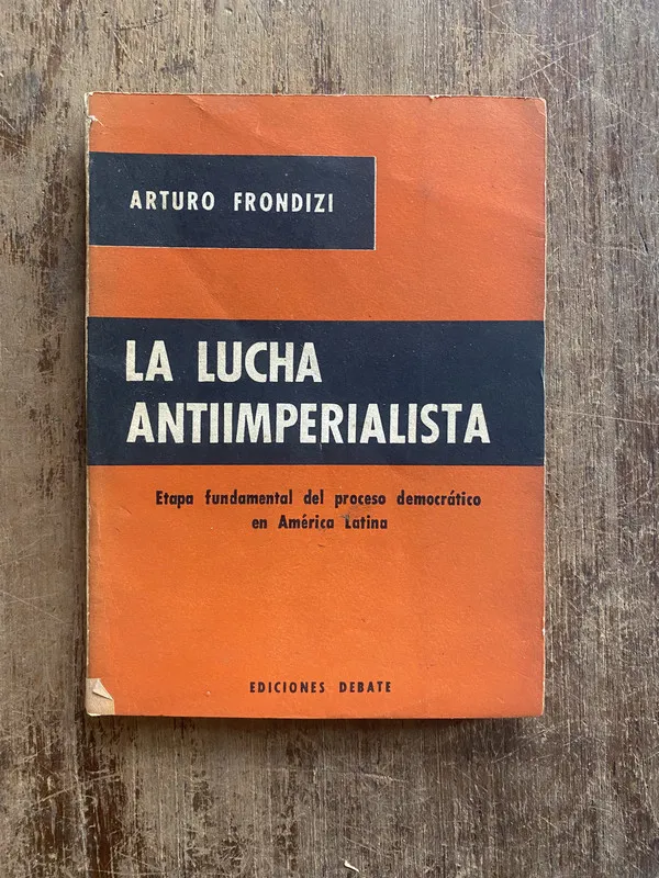 Tapa de La lucha antiimperialista - Frondizi, Arturo (5e1)