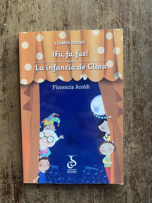 Fu, fa, fus! / La infancia de Clara - Aroldi (5e1)