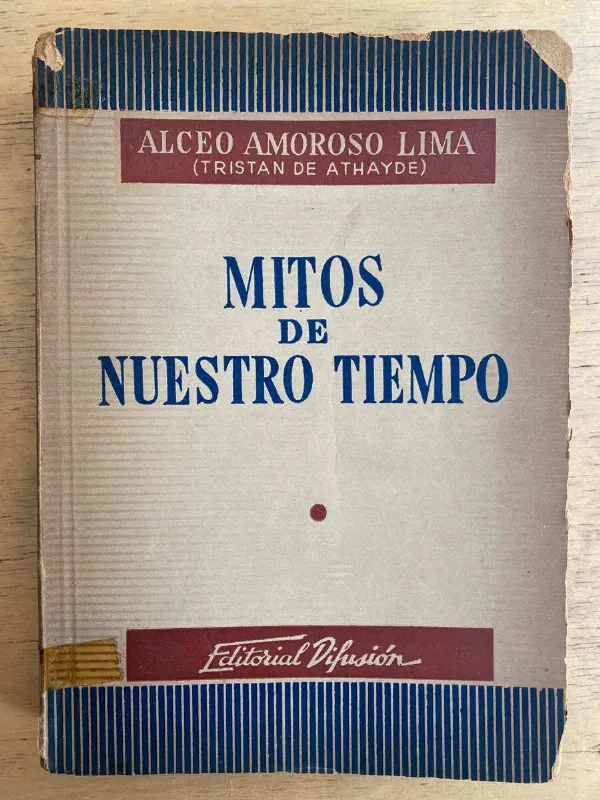 Tapa de Mitos De Nuestro Tiempo - Amoroso Lima (De Athayde) (g2)