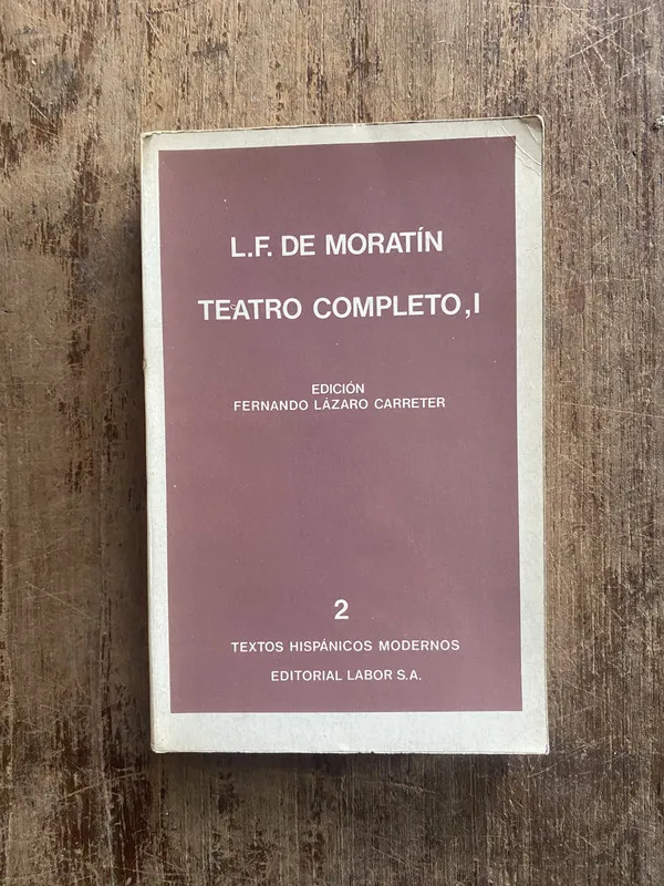 Teatro Completo, I - Moratin, L.F. de (5e2)