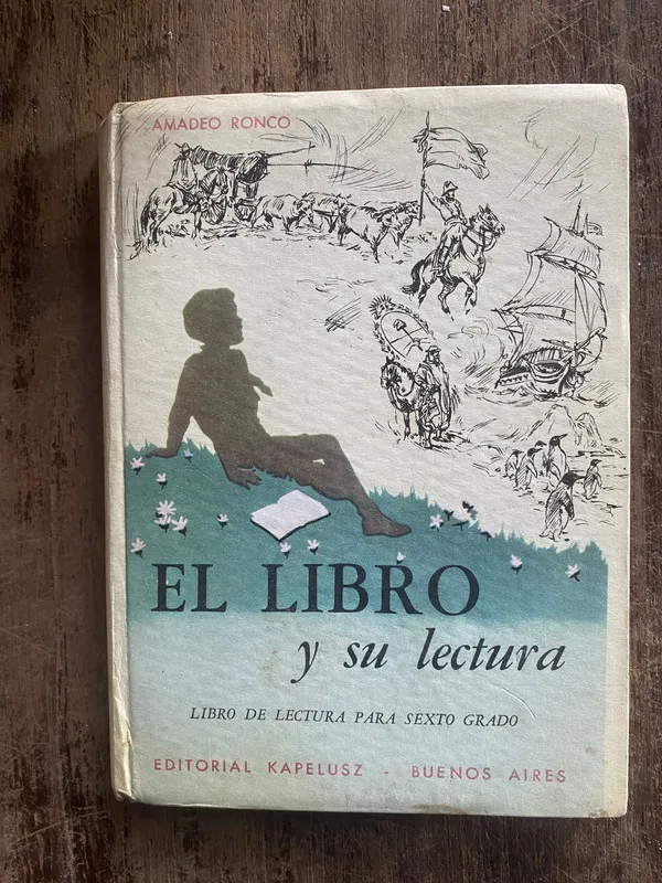 El libro y su lectura - Ronco, Amadeo (5e2)