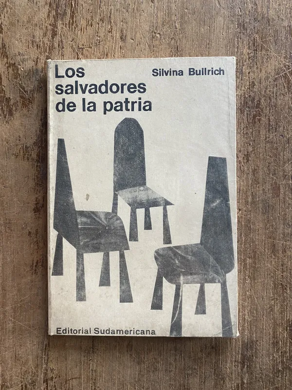 Los salvadores de la patria - Bullrich, Silvina (5e2)