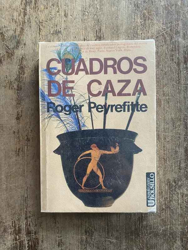 Tapa de Cuadros de Caza - Peyrefitte, Roger (5e2)