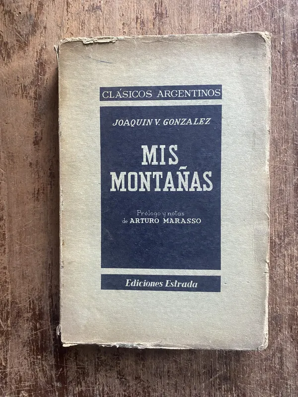Mis Montañas - Gonzalez, Joaquin V. (5e3)