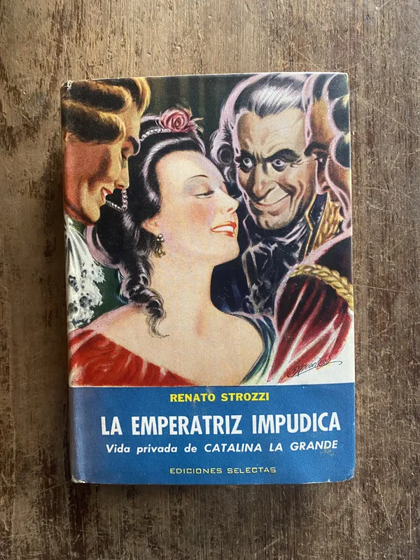 La emperatriz impudica - Strozzi, Renato (5e3)