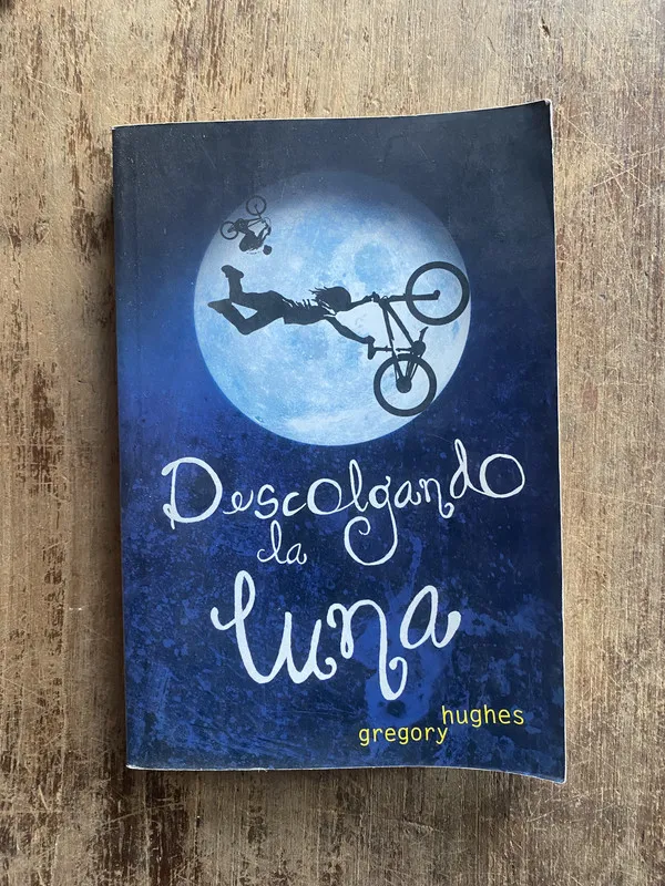 Descolgando la luna - Hughes, Gregory (5e3)