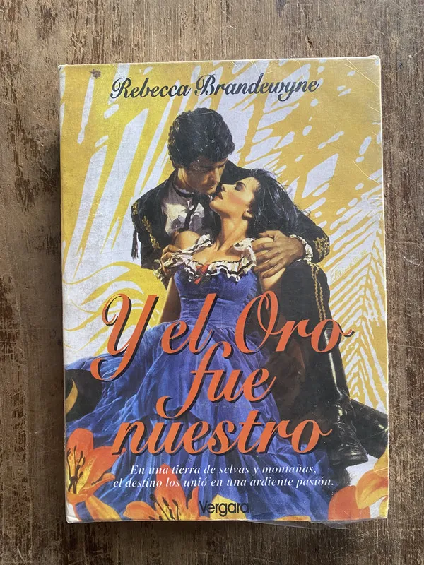 Y el Oro fue nuestro - Brandewyne, Rebecca (5e3)