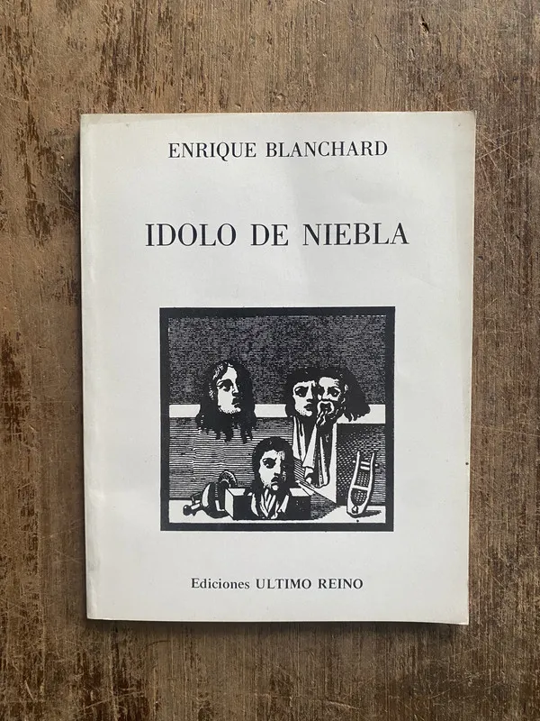 Idolo de Niebla - Blanchard, Enrique (5e4)