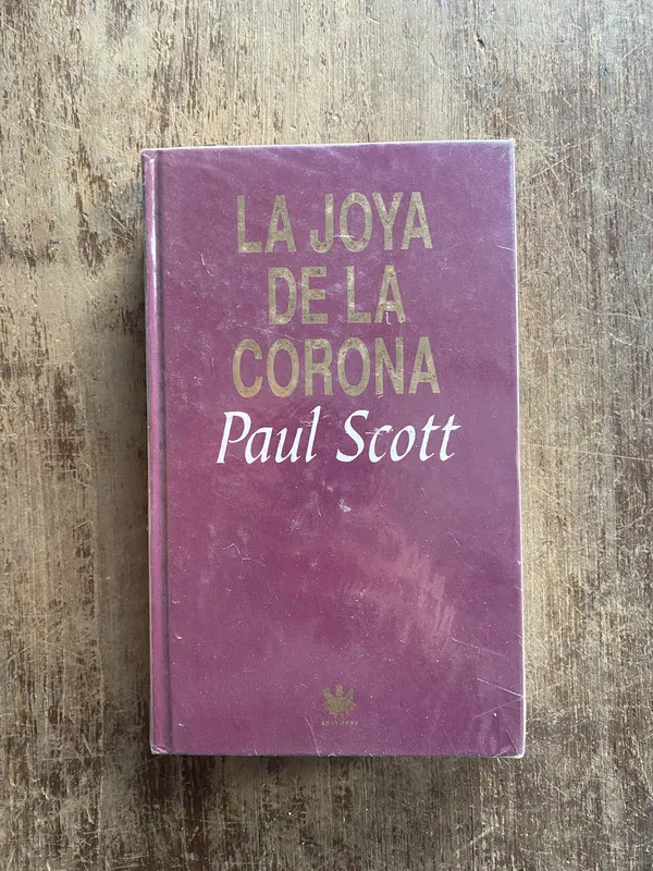 La joya de la corona - Scott, Paul (5e4)